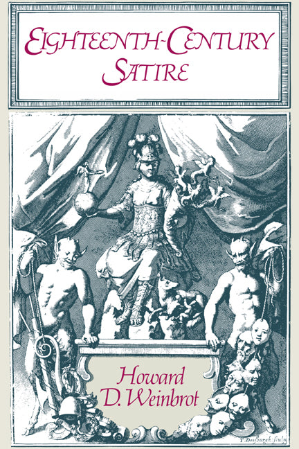 Eighteenth-Century Satire; Essays on Text and Context from Dryden to Peter Pindar (Paperback / softback) 9780521034098