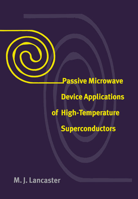 Passive Microwave Device Applications of High-Temperature Superconductors (Paperback / softback) 9780521034173