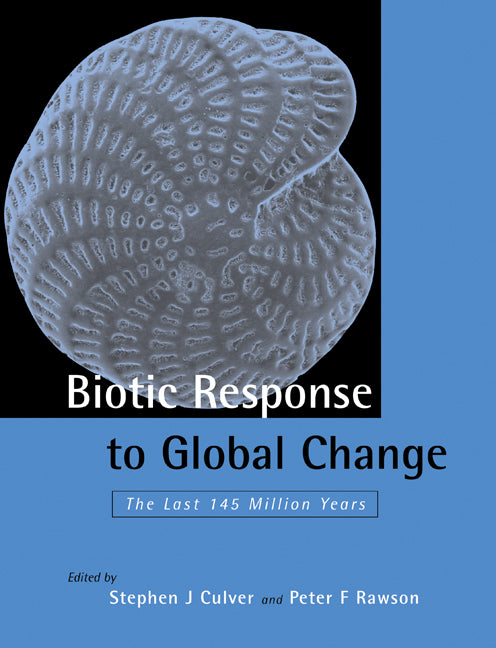 Biotic Response to Global Change; The Last 145 Million Years (Paperback / softback) 9780521034197