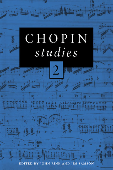 Chopin Studies 2 (Paperback / softback) 9780521034333