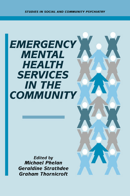 Emergency Mental Health Services in the Community (Paperback / softback) 9780521034555
