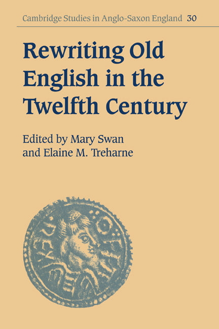 Rewriting Old English in the Twelfth Century (Paperback / softback) 9780521035132