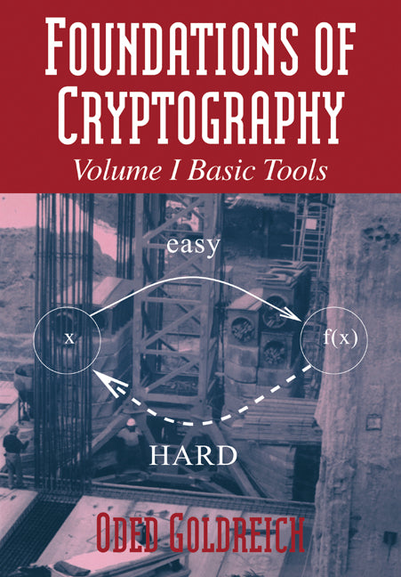 Foundations of Cryptography: Volume 1, Basic Tools (Paperback / softback) 9780521035361