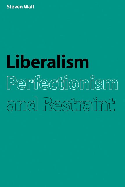 Liberalism, Perfectionism and Restraint (Paperback / softback) 9780521035422