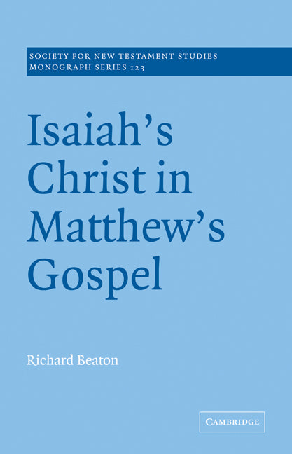 Isaiah's Christ in Matthew's Gospel (Paperback / softback) 9780521036108