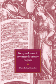 Poetry and Music in Seventeenth-Century England (Hardback) 9780521593632