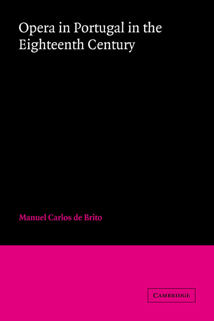Opera in Portugal in the Eighteenth Century (Paperback / softback) 9780521036436