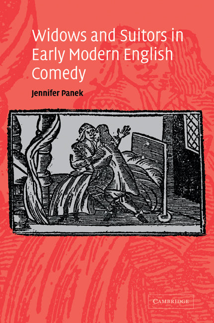 Widows and Suitors in Early Modern English Comedy (Paperback / softback) 9780521036627