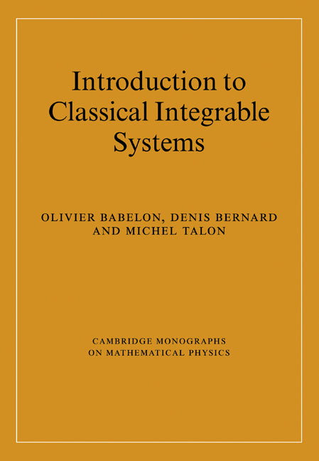 Introduction to Classical Integrable Systems (Paperback / softback) 9780521036702