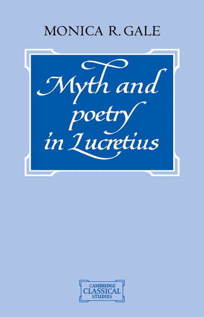 Myth and Poetry in Lucretius (Paperback / softback) 9780521036801