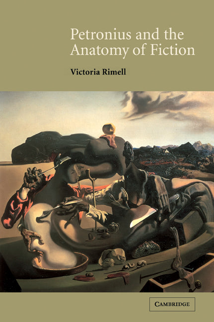 Petronius and the Anatomy of Fiction (Paperback / softback) 9780521037013