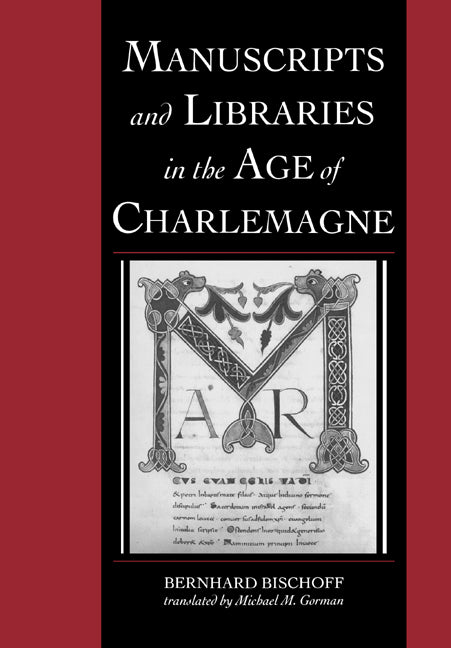 Manuscripts and Libraries in the Age of Charlemagne (Paperback / softback) 9780521037112