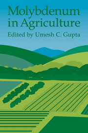 Molybdenum in Agriculture (Hardback) 9780521571210