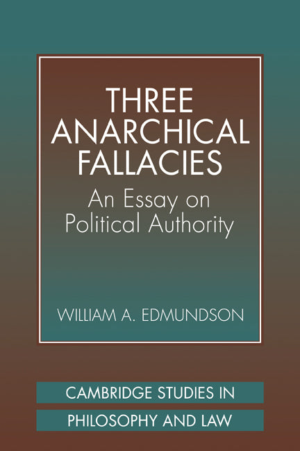 Three Anarchical Fallacies; An Essay on Political Authority (Paperback / softback) 9780521037518