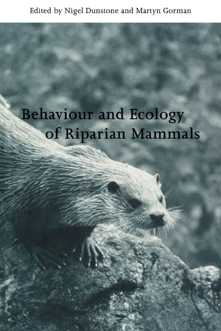 Behaviour and Ecology of Riparian Mammals (Paperback / softback) 9780521038072