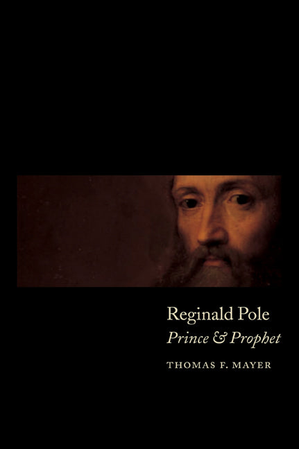 Reginald Pole; Prince and Prophet (Paperback / softback) 9780521038690