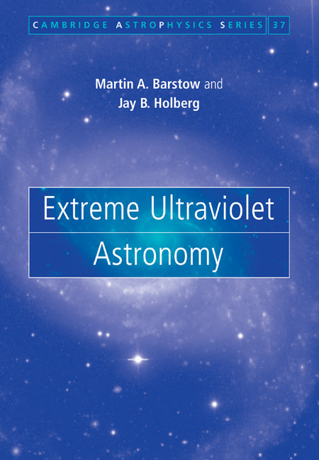 Extreme Ultraviolet Astronomy (Paperback / softback) 9780521039062