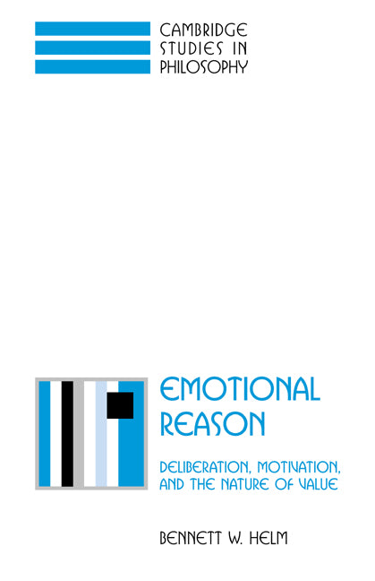 Emotional Reason; Deliberation, Motivation, and the Nature of Value (Paperback / softback) 9780521039116