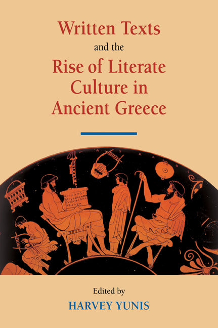 Written Texts and the Rise of Literate Culture in Ancient Greece (Paperback / softback) 9780521039154