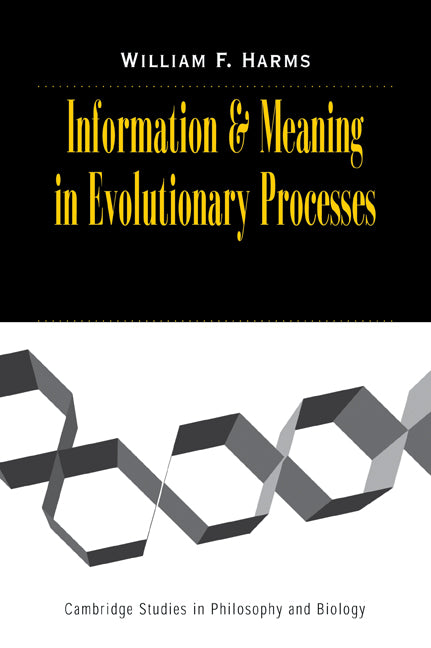 Information and Meaning in Evolutionary Processes (Paperback / softback) 9780521039215