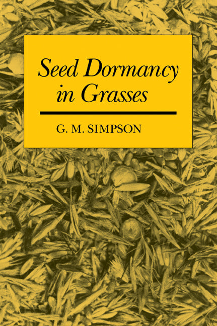 Seed Dormancy in Grasses (Paperback / softback) 9780521039307