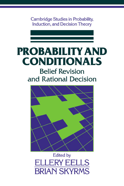 Probability and Conditionals; Belief Revision and Rational Decision (Paperback / softback) 9780521039338