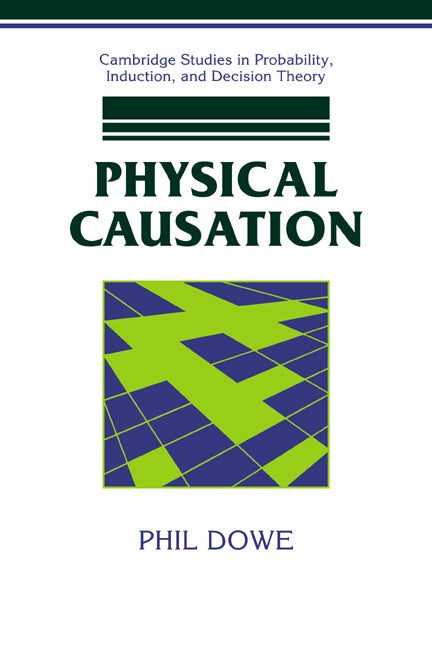 Physical Causation (Paperback / softback) 9780521039758