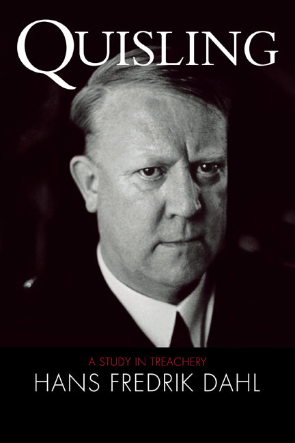 Quisling; A Study in Treachery (Paperback / softback) 9780521041157