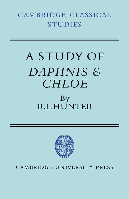 A Study of Daphnis and Chloe (Paperback / softback) 9780521041379