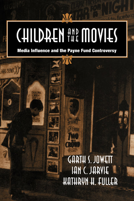 Children and the Movies; Media Influence and the Payne Fund Controversy (Paperback / softback) 9780521041454