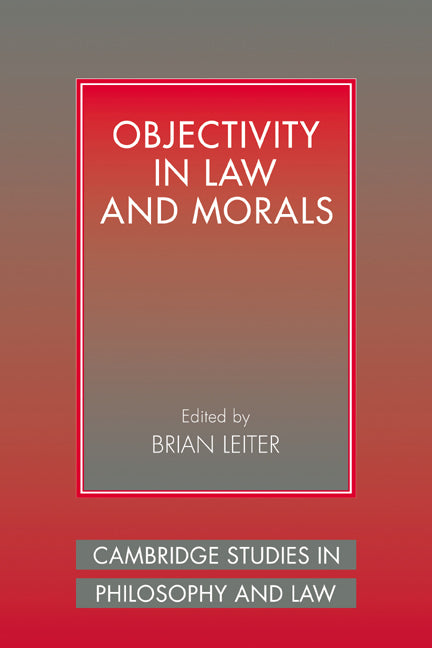 Objectivity in Law and Morals (Paperback / softback) 9780521041492