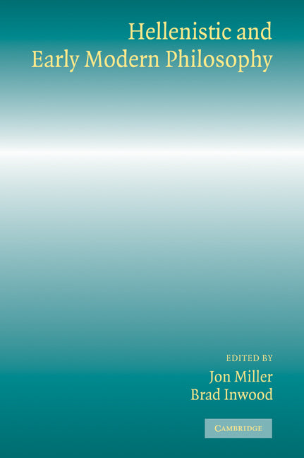 Hellenistic and Early Modern Philosophy (Paperback / softback) 9780521042444