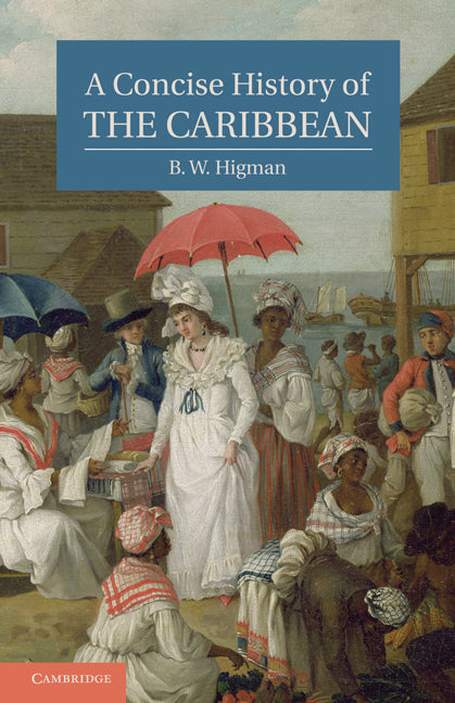 A Concise History of the Caribbean (Paperback) 9780521043489