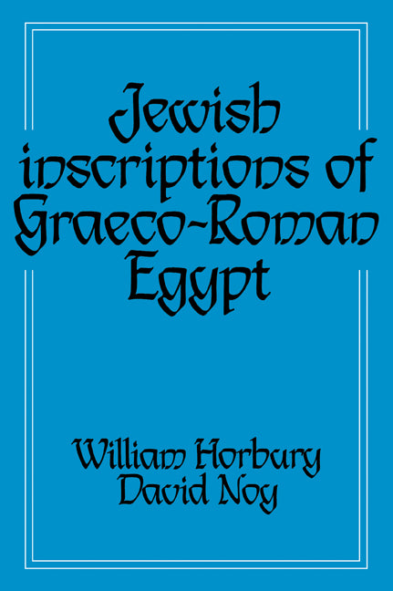 Jewish Inscriptions of Graeco-Roman Egypt (Paperback / softback) 9780521043793