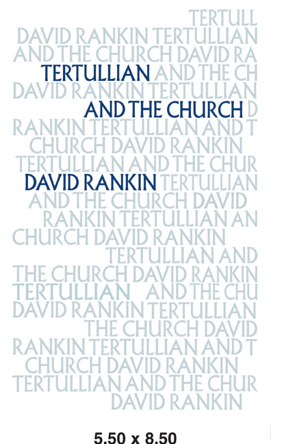 Tertullian and the Church (Paperback / softback) 9780521044004