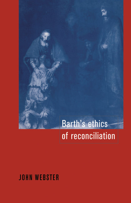 Barth's Ethics of Reconciliation (Paperback / softback) 9780521044110