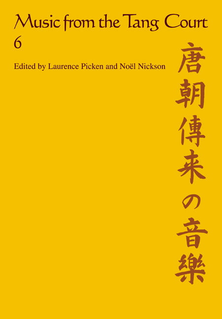 Music from the Tang Court: Volume 6 (Paperback / softback) 9780521044523