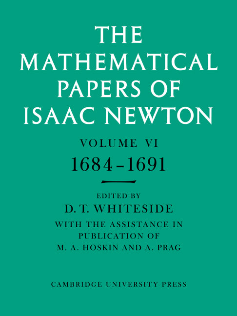 The Mathematical Papers of Isaac Newton: Volume 6 (Paperback / softback) 9780521045858