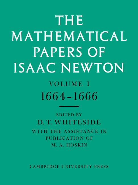 The Mathematical Papers of Isaac Newton: Volume 1 (Paperback / softback) 9780521045957