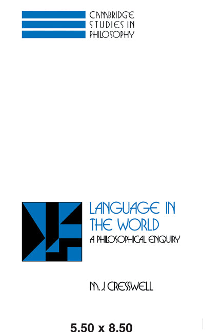 Language in the World; A Philosophical Enquiry (Paperback / softback) 9780521046213