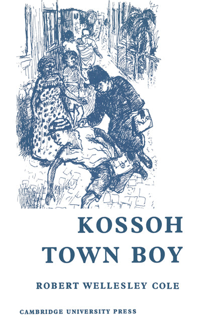 Kossoh Town Boy School edition (Paperback / softback) 9780521046862