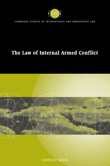 The Law of Internal Armed Conflict (Paperback / softback) 9780521046961