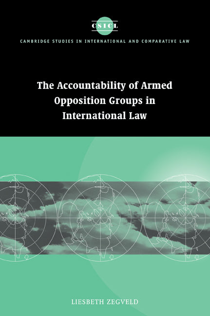 Accountability of Armed Opposition Groups in International Law (Paperback / softback) 9780521047289