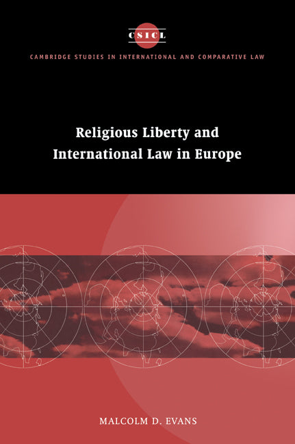 Religious Liberty and International Law in Europe (Paperback / softback) 9780521047616