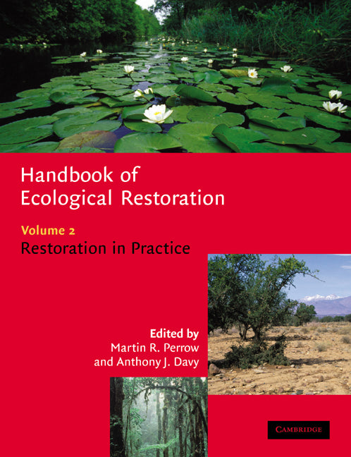 Handbook of Ecological Restoration: Volume 2, Restoration in Practice (Paperback / softback) 9780521047753