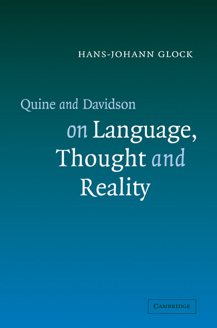 Quine and Davidson on Language, Thought and Reality (Paperback / softback) 9780521048057