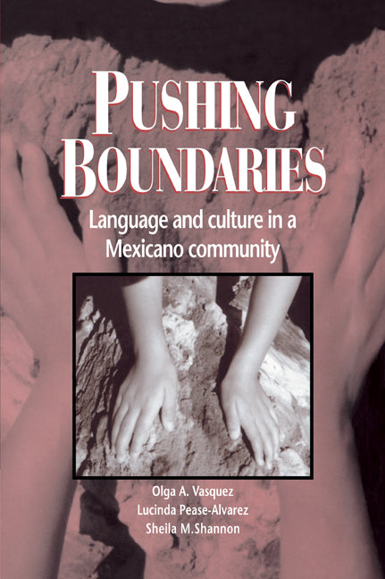 Pushing Boundaries; Language and Culture in a Mexicano Community (Paperback / softback) 9780521048576
