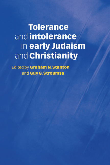 Tolerance and Intolerance in Early Judaism and Christianity (Paperback / softback) 9780521050579