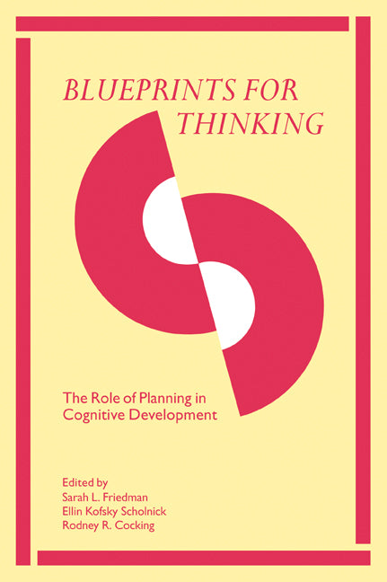 Blueprints for Thinking; The Role of Planning in Cognitive Development (Paperback / softback) 9780521051750