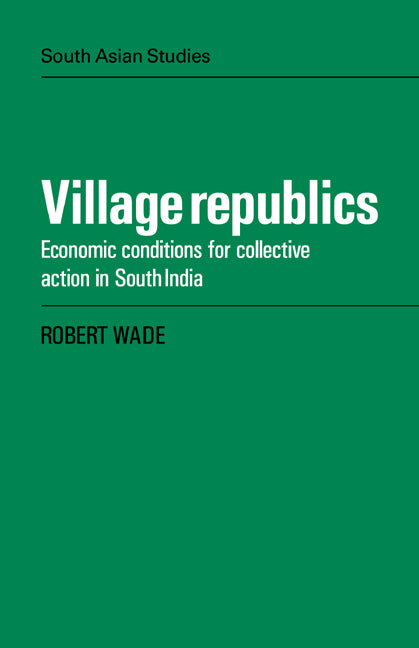 Village Republics; Economic Conditions for Collective Action in South India (Paperback / softback) 9780521051781